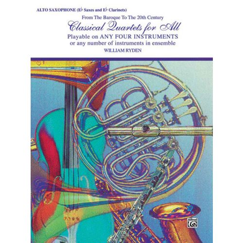 CLASSICAL QUARTETS FOR ALL - ALTO SAXOPHONE