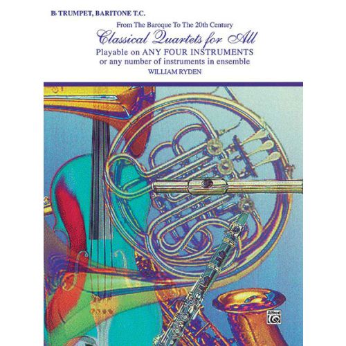 Classical Quartets For All - Trumpet Ensemble