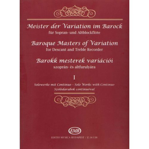 MEISTER DER VARIATIONEN IM BAROCK - FLUTE A BEC SOPRANO ET ALTO 