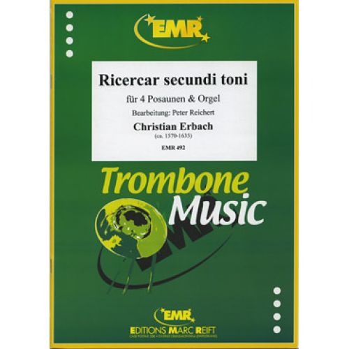 ERBACH CHRISTIAN - RICERCAR SECUNDI TONI - 4 TROMBONES & ORGUE