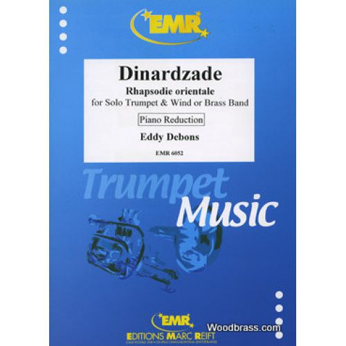 MARC REIFT DEBONS EDDY - DINARDZADE (RHAPSODIE ORIENTALE) - TRUMPET & PIANO