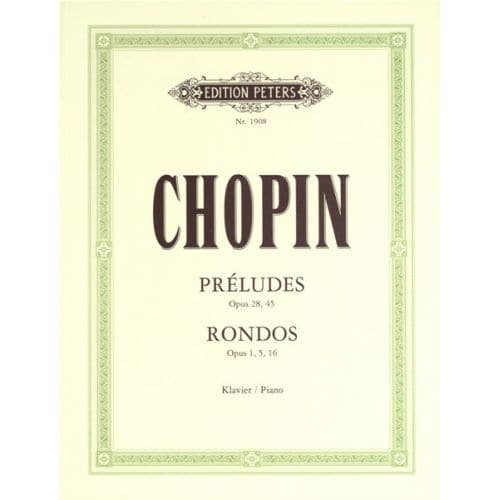 CHOPIN FREDERIC - PRELUDES & RONDOS - PIANO