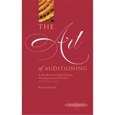 EDITION PETERS LEGGE ANTHONY - THE ART OF AUDITIONING (REVISED EDITION)