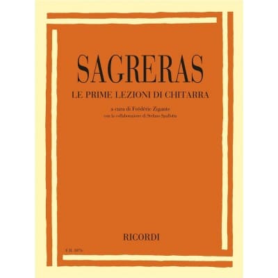 RICORDI SAGRERAS J.S. - PREMIERES LEÇONS DE GUITARE (ZIGANTE)