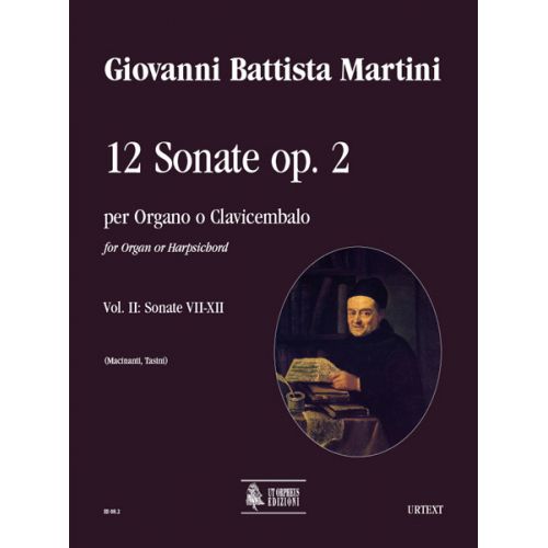  Martini Giovanni Battista - 12 Sonatas Op.2 (amsterdam 1742) Vol.2 : Sonatas N°7-12 - Organ Or Harps