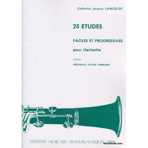 25 ETUDES FACILES ET PROGRESSIVES - CLARINETTE 