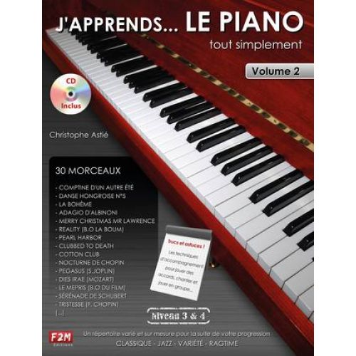 ASTIE C. - J'APPRENDS LE PIANO TOUT SIMPLEMENT + CD - NIVEAU 3 ET 4 - PIANO