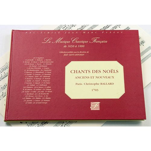  Ballard C. - Chants Des Noels Anciens Et Modernes - Fac-simile Fuzeau