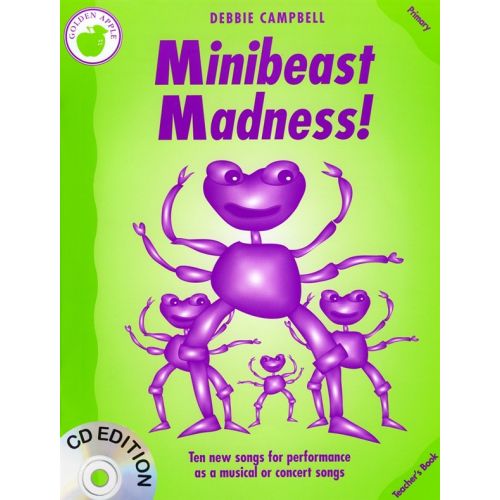 CAMPBELL DEBBIE - MINIBEAST MADNESS! - PRIMARY. TEACHER'S- PVG