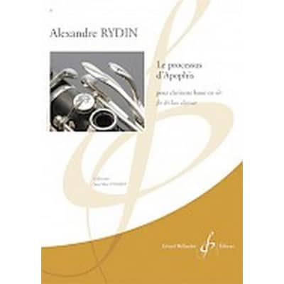 RYDIN ALEXANDRE - LE PROCESSUS D'APOPHIS - CLARINETTE BASSE EN SIb