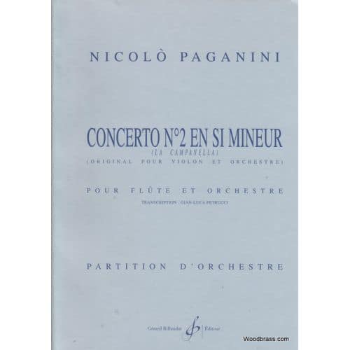 BILLAUDOT PAGANINI NICCOLO - CONCERTO N°2 EN SI MINEUR - TRANSCRIPTION FLUTE ET ORCHESTRE - CONDUCTEUR