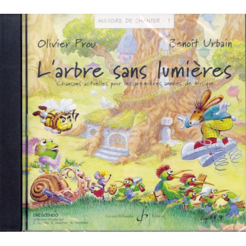 URBAIN BENOIT - HISTOIRE DE CHANTER VOL. 1 - L'ARBRE SANS LUMIERES - CD1512