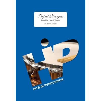 GRAHL & NIKLAS JONAS BLUE - PERFECT STRANGERS - 4-6 PERCUSSIONS (arr. SIMON FORSTER) 