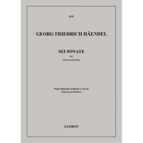 HAENDEL G.F. - SEI SONATE - 2 FLUTES
