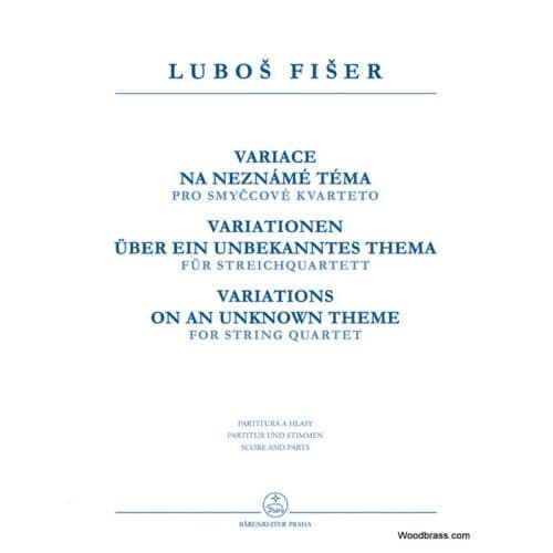  Fiser Lubos - Variations On An Unknown Theme - For String Quartet