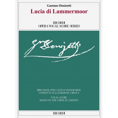 DONIZETTI GAETANO - LUCIA DI LAMMERMOOR - VOIX and PIANO