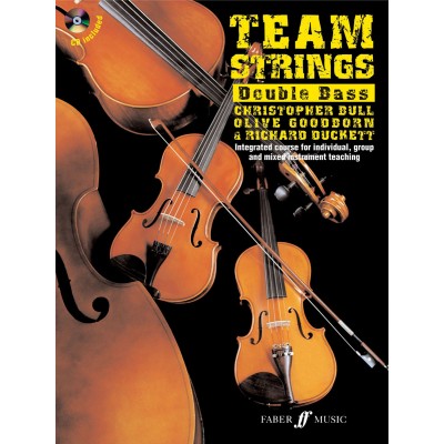 FABER MUSIC DUCKETT BULL / GOODBORN - TEAM STRINGS + AUDIO EN LIGNE - DOUBLE BASS 