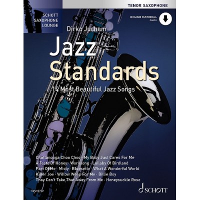 SCHOTT JAZZ STANDARDS - 14 MOST BEAUTIFUL JAZZ SONGS - TENOR SAXOPHONE + AUDIO EN LIGNE 