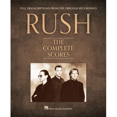 HAL LEONARD RUSH - THE COMPLETE SCORES