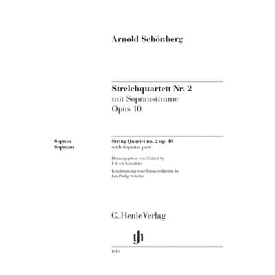 SCHÖNBERG - STREICHQUARTETT NR. 2 OP. 10 MIT SOPRANSTIMME - CHANT ET PIANO