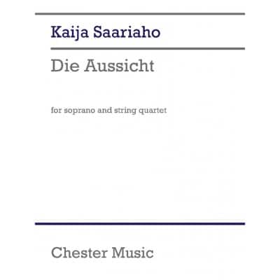 CHESTER MUSIC SAARIAHO - DIE AUSSICHT - ENSEMBLE