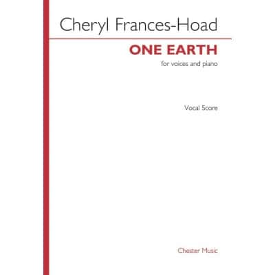 CHESTER MUSIC FRANCES-HOAD - ONE EARTH - CHANT ET PIANO