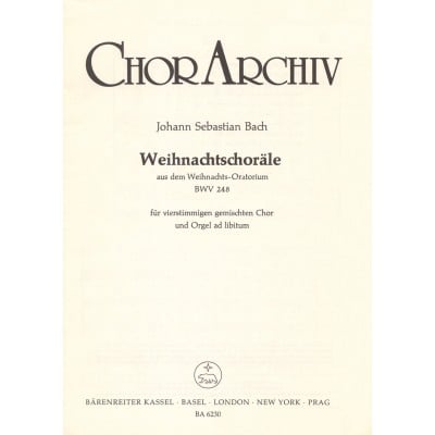 BARENREITER BACH J.S. - WEIHNACHTSCHORALE, AUS DEM WEIHNACHTS, ORATIUM BWV 248 