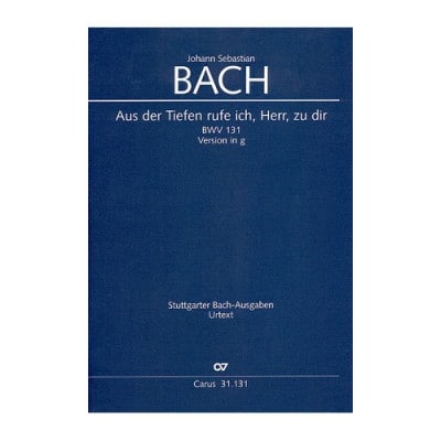 PARTITIONS CHANT - BACH J.S. AUS DER TIEFEN RUFE ICH, HERR, ZU DIR, BWV 131 - VERSION IN G