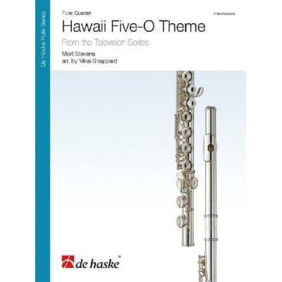 DEHASKE MORT STEVENS - HAWAII FIVE-O THEME - QUATUOR DE FLUTES TRAVERSIERES