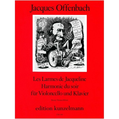  Offenbach Jacques - Les Larmes De Jacqueline; Harmonie Du Soir - Cello And Piano