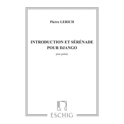 LERICH P. - INTRODUCTION ET SERENADE POUR DJANGO - GUITARE