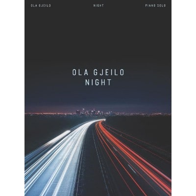 OLA GJEILO - NIGHT - PIANO