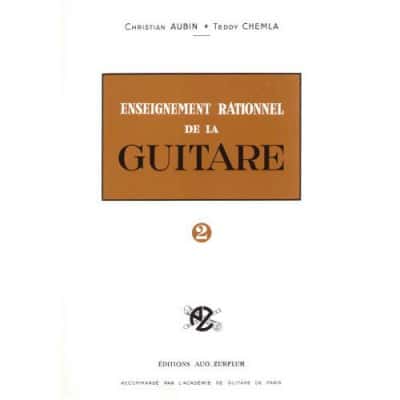 ROBERT MARTIN AUBIN C., CHEMLA T. - ENSEIGNEMENT RATIONNEL DE LA GUITARE. VOLUME 2