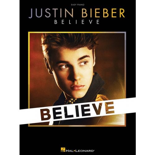 BIEBER JUSTIN BELIEVE EASY - PIANO SOLO