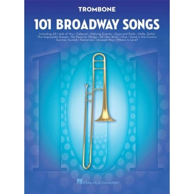 101 BROADWAY SONGS FOR TROMBONE