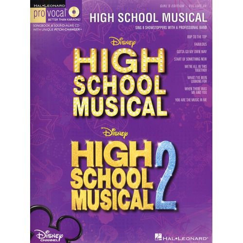 HAL LEONARD HIGH SCHOOL MUSICAL, VOLUME 28 + CD - SING 8 CHART-TOPPING SONGS WITH A PROFESSIONAL BAND - VOICE