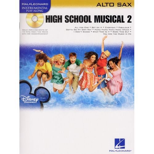 INSTRUMENTAL PLAY-ALONG HIGH SCHOOL MUSICAL 2 + CD - ALTO SAXOPHONE