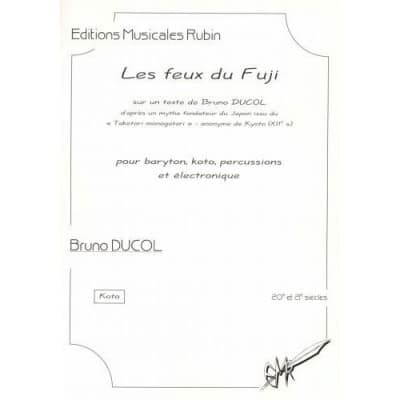 Editions musicales Rubin DUCOL BRUNO - LES FEUX DU FUJI