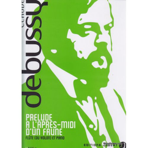 DEBUSSY C. - PRELUDE A L'APRES-MIDI D'UN FAUNE - FLUTE OU VIOLON, PIANO