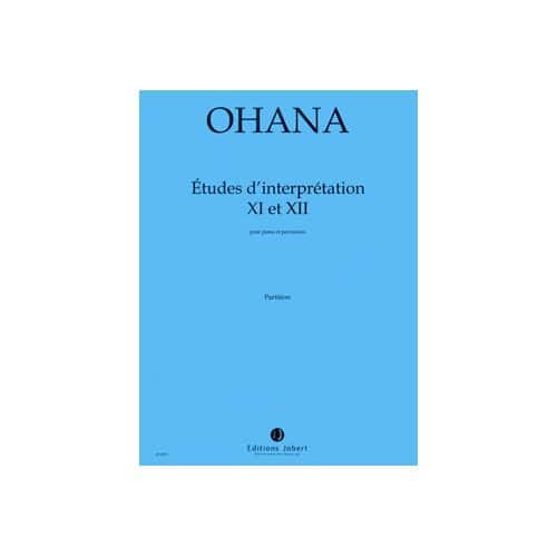 OHANA - ETUDES D'INTERP. NO 11-12 - PERCUSSIONS ET PIANO