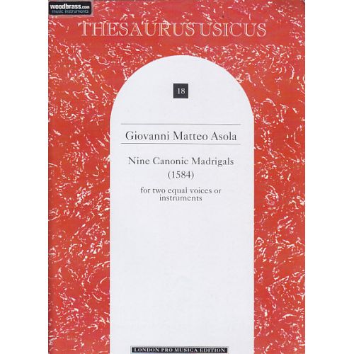  Asola G. M. - Nine Canonic Madrigals - 2 Instruments (2 Voix)