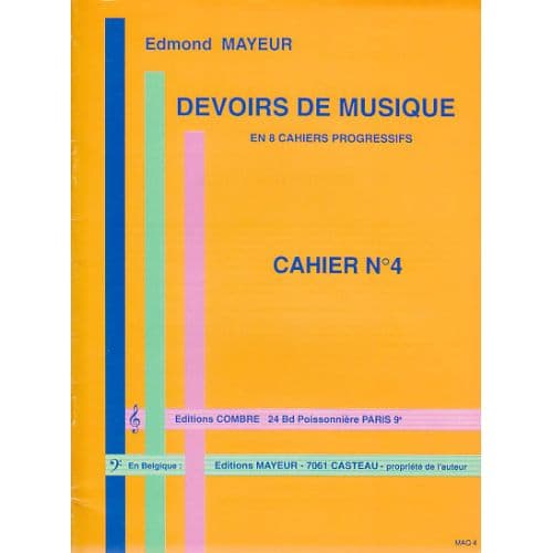 COMBRE MAYEUR - DEVOIRS DE MUSIQUE CAHIER 4