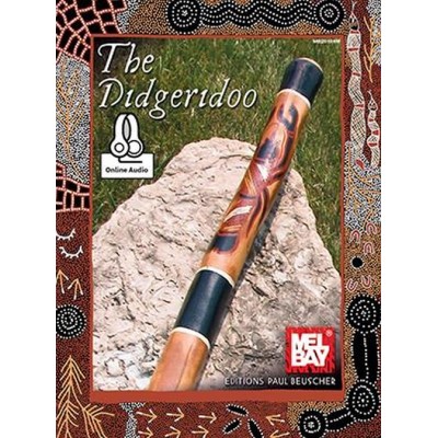 MEL BAY THE DIDGERIDOO + AUDIO ONLINE