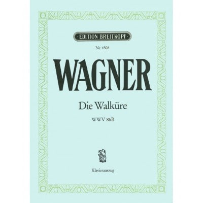 Wagner Richard - Die Walkure (dt.-engl.)wwv 86b - Piano