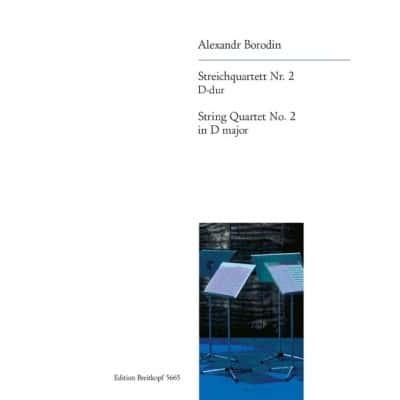  Borodin Alexander - Streichquartett, Nr. 2 D-dur - 2 Violin, Viola, Cello