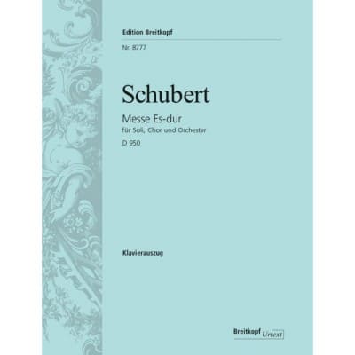  Schubert F. - Messe Mi B Majeur D 950 - Chant, Choeur, Piano