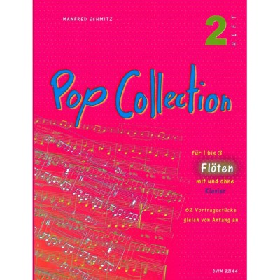 SCHMITZ - POP COLLECTION - 62 VORTRAGSSTÜCKE FÜR FLÖTE(N)