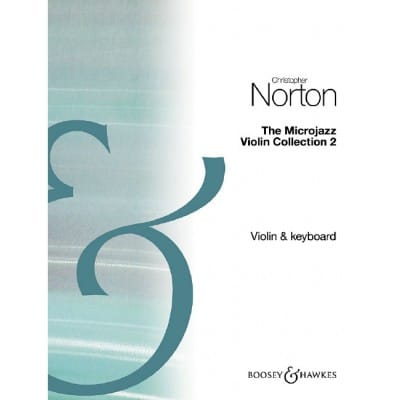  Norton Christopher - Microjazz Violin Collection 2  - Violon Et Piano