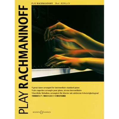 RACHMANINOFF - PLAY RACHMANINOFF - PIANO