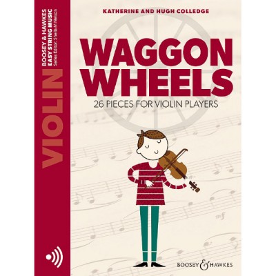 BOOSEY and HAWKES COLLEDGE K. and H. - WAGGON WHEELS + AUDIO EN LIGNE - VIOLON